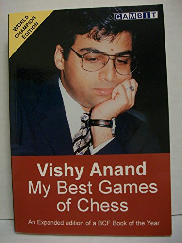 Beispielbild fr Vishy Anand: My Best Games of Chess zum Verkauf von Front Cover Books