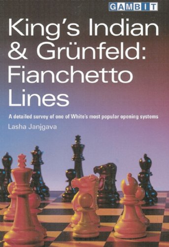 Beispielbild fr King's Indian & Grunfeld: Fianchetto Lines zum Verkauf von Wonder Book