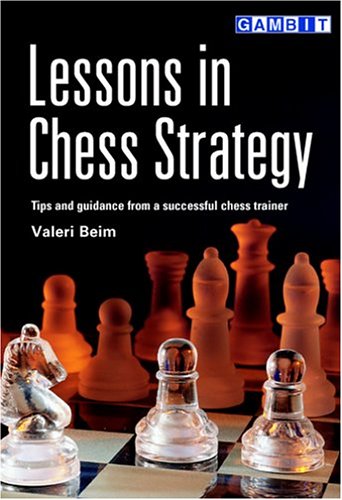 Beispielbild fr Lessons in Chess Strategy zum Verkauf von Front Cover Books