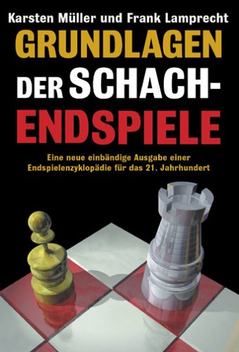 Beispielbild fr Grundlagen der Schachendspiele zum Verkauf von medimops