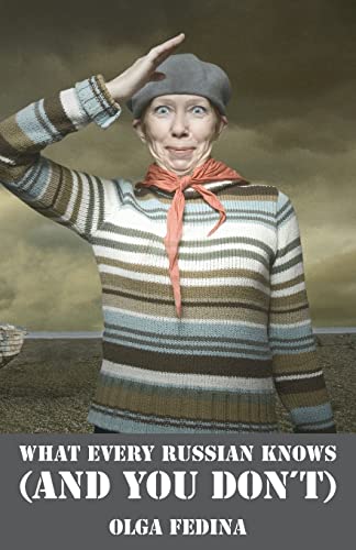 Beispielbild fr What Every Russian Knows (and You Don't) zum Verkauf von WorldofBooks