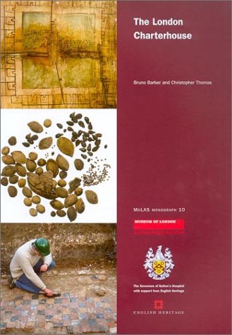 Stock image for The London Charterhouse (MoLA Monograph) for sale by dsmbooks