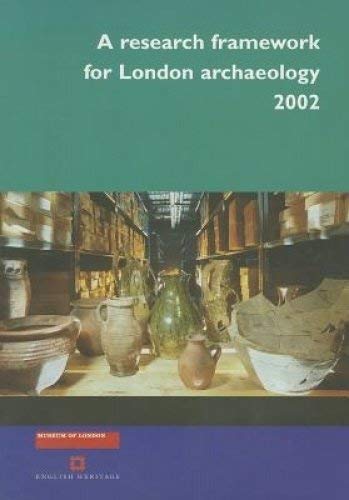 9781901992298: A Research Framework for London Archaeology 2002