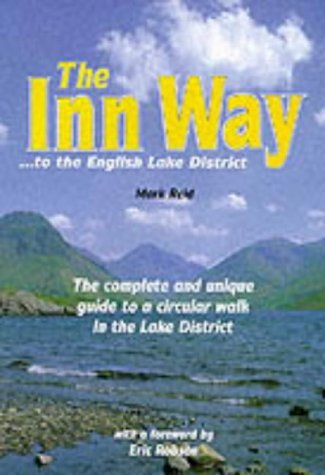 Imagen de archivo de The Inn Way to the English Lake District: Complete and Unique Guide to a Circular Walk in the Lake District a la venta por WorldofBooks