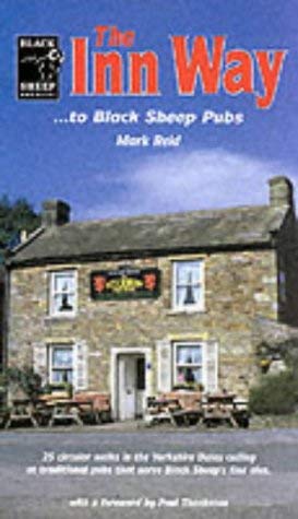 Imagen de archivo de The Inn Way.to Black Sheep Pubs: 25 Circular Walks in the Yorkshire Dales a la venta por AwesomeBooks