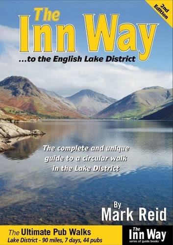 Stock image for The Inn Way. to the English Lake District: The Complete and Unique Guide to a Circular Walk in the Lake District for sale by WorldofBooks