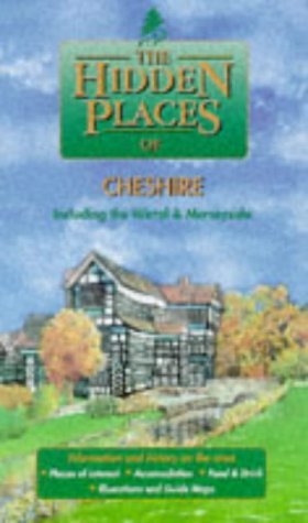 9781902007168: The Hidden Places of Cheshire: Including the Wirral and Merseyside