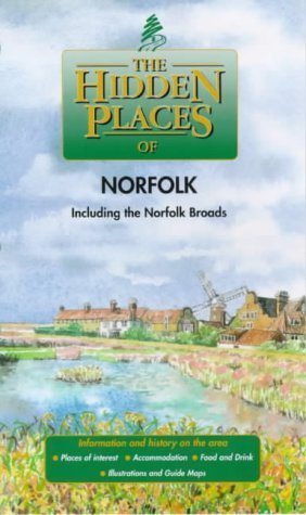 Beispielbild fr The Hidden Places of Norfolk: Including the Norfolk Broads (Hidden Places Travel Guides) zum Verkauf von WorldofBooks
