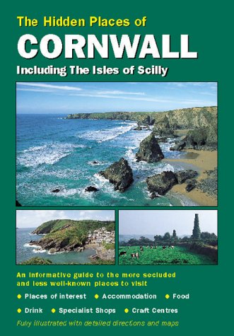 9781902007311: The Hidden Places of Cornwall (Hidden Places Travel Guides) [Idioma Ingls]