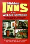 Beispielbild fr The Hidden Inns of the Welsh Borders: Including Shropshire, Gloucestershire, Herefordshire and Worcestershire (Hidden Inns S.) zum Verkauf von WorldofBooks