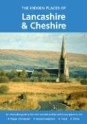 9781902007670: The Hidden Places of Lancashire and Cheshire: Including the Isle of Man (Hidden Places Travel Guides) [Idioma Ingls]