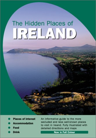 Beispielbild fr Ireland (The Hidden Places Series) zum Verkauf von Wonder Book