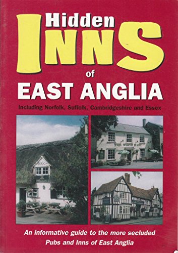Stock image for The Hidden Inns of East Anglia (Hidden inns series) for sale by AwesomeBooks
