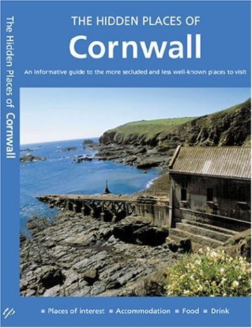 9781902007861: The Hidden Places of Cornwall (Hidden Places Travel Guides) [Idioma Ingls]