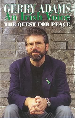 Stock image for An Irish Voice: The Quest for Peace for sale by WorldofBooks