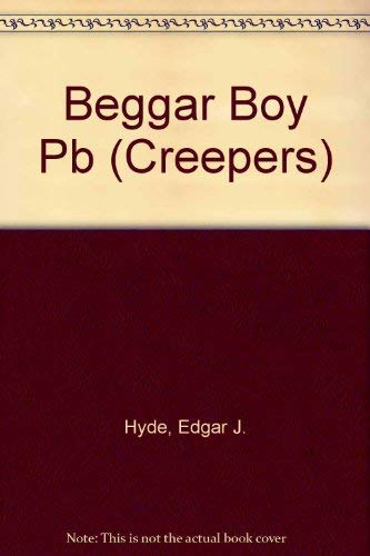 Stock image for Beggar Boy (Here lies creepers) for sale by Reuseabook