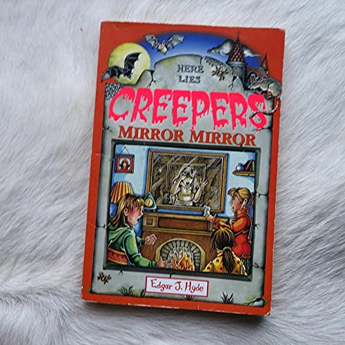 Stock image for Mirror, Mirror (Creepers) for sale by Reuseabook