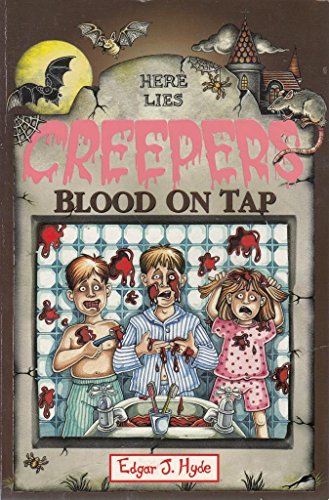 Stock image for Blood on Tap (Creepers) for sale by WorldofBooks