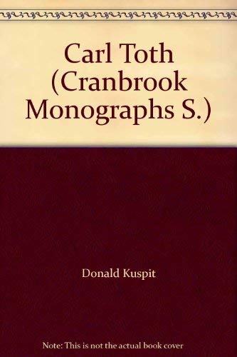 Beispielbild fr Cranbrook Monographs S.: Carl Toth zum Verkauf von Anybook.com