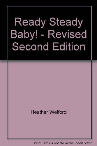 Stock image for READY, STEADY BABY for sale by AwesomeBooks