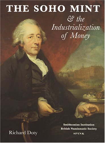 9781902040035: Soho Mint and the Industrialization of Money