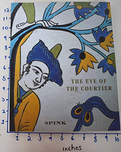 Stock image for The Eye of the Courtier: Indian and Islamic Works of Art for sale by mneme