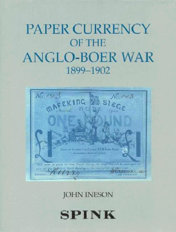 9781902040257: Paper Currency of the Anglo-Boer War, 1899-1902