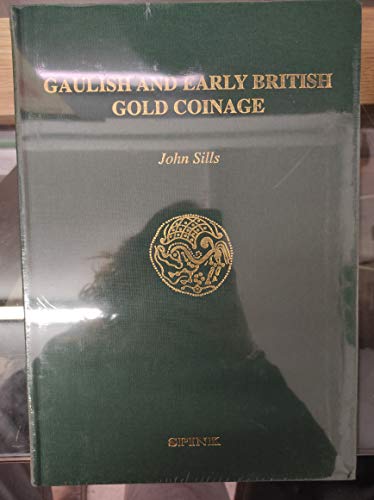 Gaulish and Early British Gold Coinage