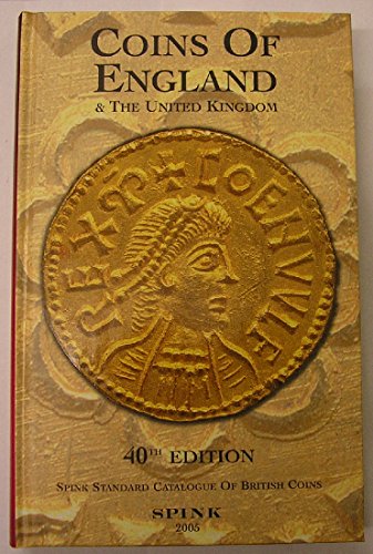 Beispielbild fr Coins of England and the United Kingdom: Standard Catalogue of British Coins zum Verkauf von WorldofBooks