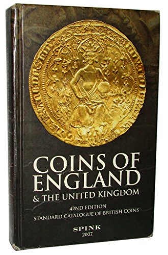 Imagen de archivo de Coins of England and the United Kingdom: Standard Catalogue of British Coins a la venta por AwesomeBooks