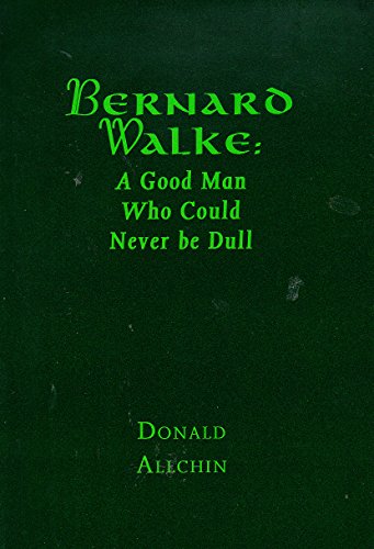 Imagen de archivo de Bernard Walke : A Good Man Who Could Neve a la venta por Better World Books: West