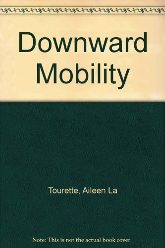 Downward Mobility (9781902096841) by Tourette, Aileen La