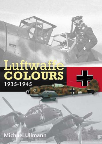 Beispielbild fr Luftwaffe Colours 1935 - 1945 zum Verkauf von Black Cat Books