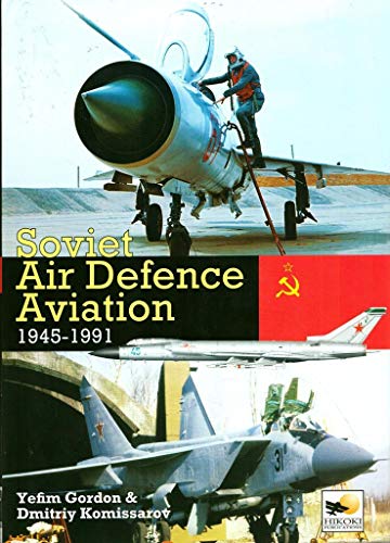 9781902109251: Soviet Air Defence Aviation 1945-1991
