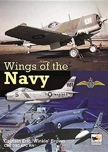 Stock image for Wings of the Navy. Testing British and US Carrier Aircraft for sale by Boomer's Books