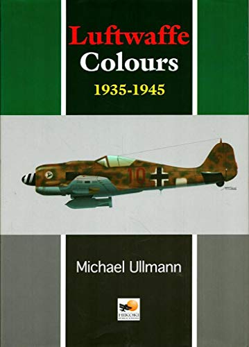 Imagen de archivo de Luftwaffe Colours, 1935-1945 a la venta por Crestview Books