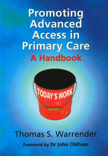 Imagen de archivo de Promoting Advanced Access in Primary Care a la venta por WeBuyBooks