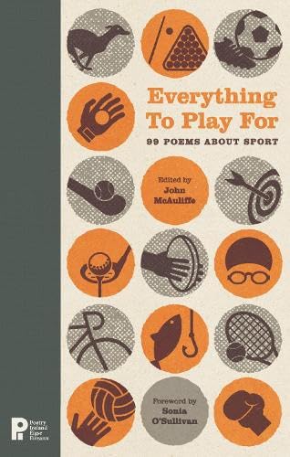 Beispielbild fr Everything to Play for: 99 Poems About Sport zum Verkauf von WorldofBooks