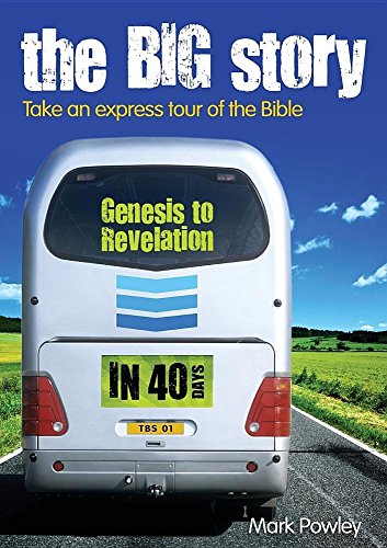 Beispielbild fr The Big Story: Take an express tour of the Bible zum Verkauf von WorldofBooks