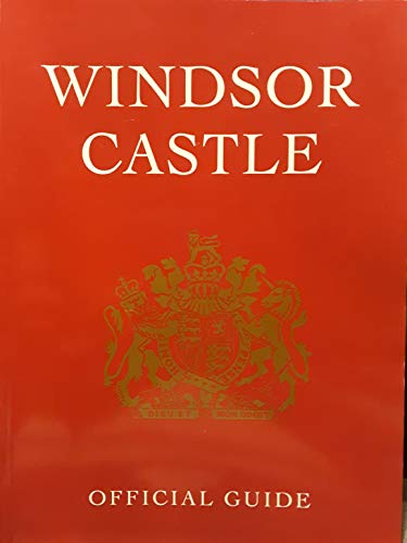 9781902163000: Windsor Castle. Official Guide