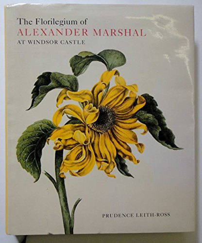 Stock image for Florilegium of Alexander Marshal for sale by Dogwood Books