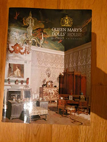 Beispielbild fr Queen Mary's Dolls' House: Official Guidebook zum Verkauf von WorldofBooks