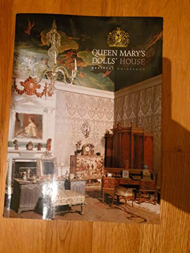 Stock image for Queen Mary's Dolls' House: Official Guidebook for sale by WorldofBooks