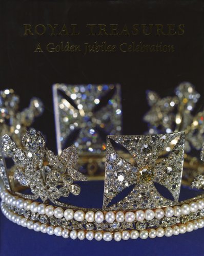 Stock image for ROYAL TREASURES: A Golden Jubilee Celebration for sale by Amazing Book Company