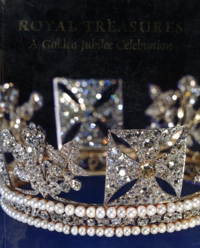 9781902163529: Royal treasures: a Golden Jubilee celebration