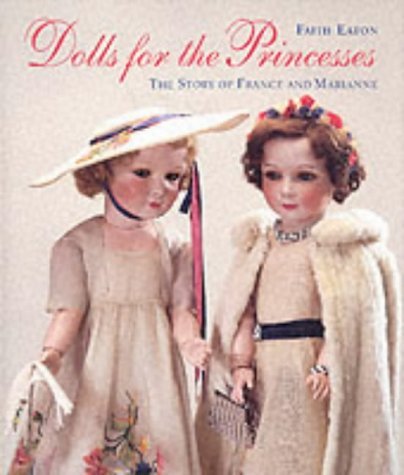 Beispielbild fr Dolls for the Princesses: The Story of France and Marianne zum Verkauf von WorldofBooks