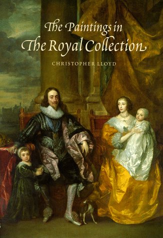 9781902163598: The Paintings in the Royal Collection /anglais: A Thematic Exploration of the Paintings in the Collection of Her Majesty the Queen