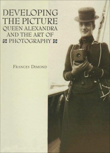 Beispielbild fr Developing the Picture: Queen Alexandra and the Art of Photography zum Verkauf von AwesomeBooks