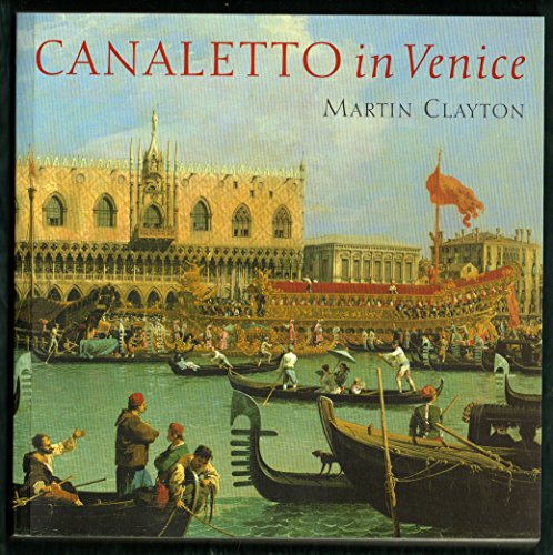 Beispielbild fr Canaletto in Venice zum Verkauf von WorldofBooks