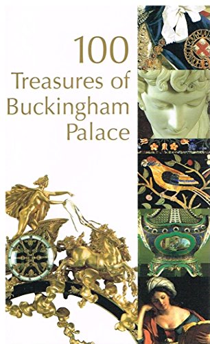 Stock image for 100 Treasures of Buckingham Palace for sale by Wonder Book